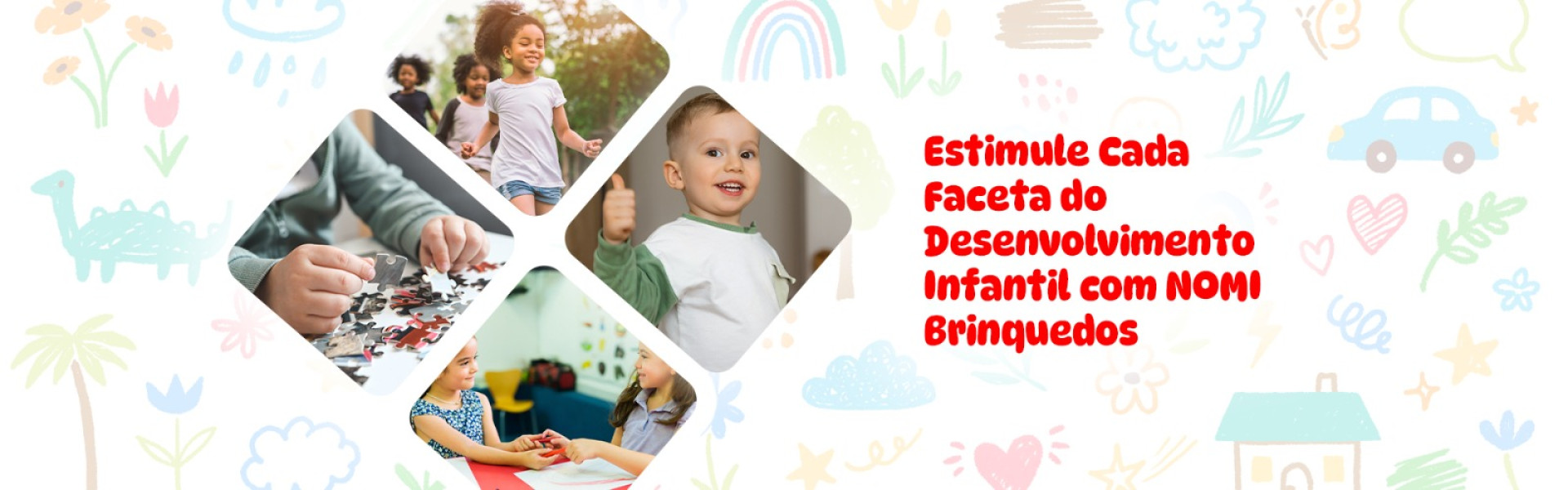 Banner Estimule Cada Faceta do Desenvolvimento Infantil